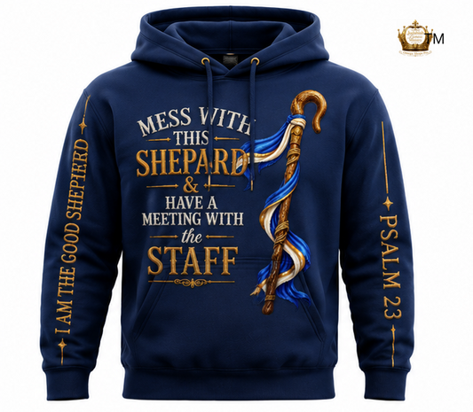 Mess With This Shepard™ — The Staff Hoodie